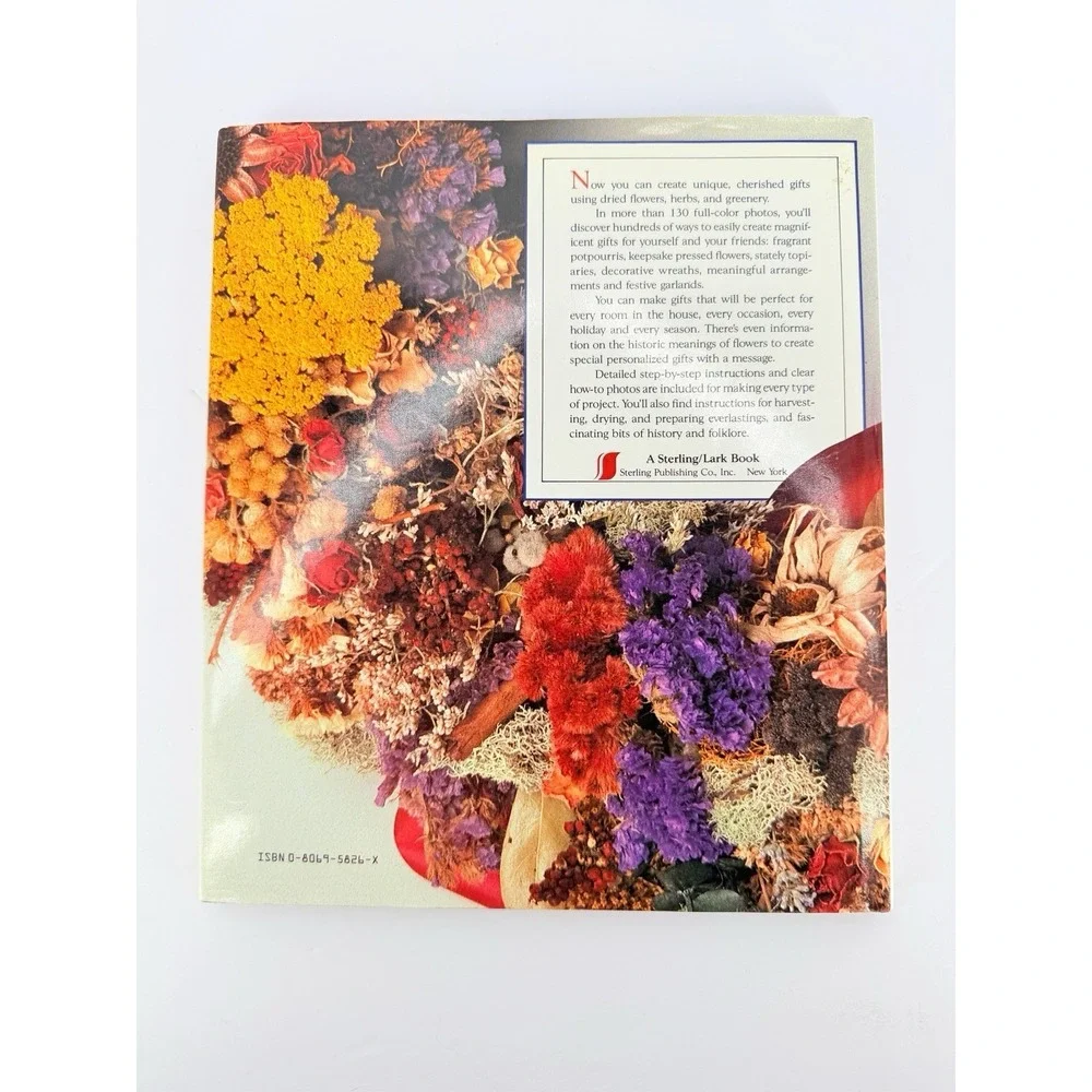 Everlasting Floral Gifts : More Than 100 Beautiful Projects To Make by Rob Pulle